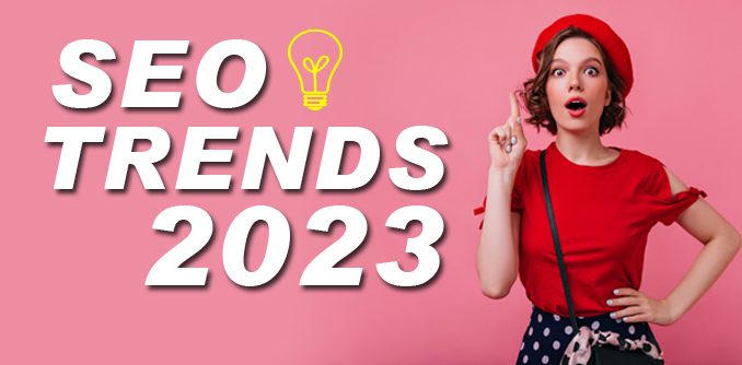 SEO Trends 2023